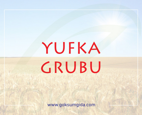 yufka grubu ürünleri, yufka grubu,